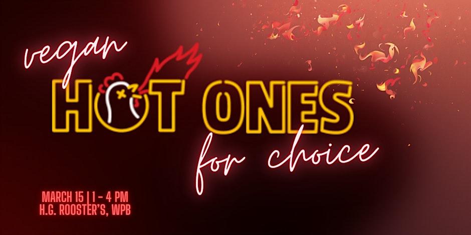Vegan Hot Ones for Choice